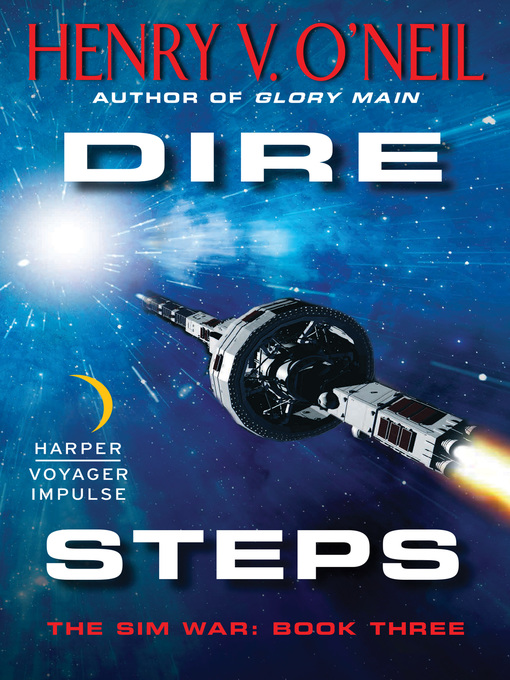 Title details for Dire Steps by Henry V. O'Neil - Available